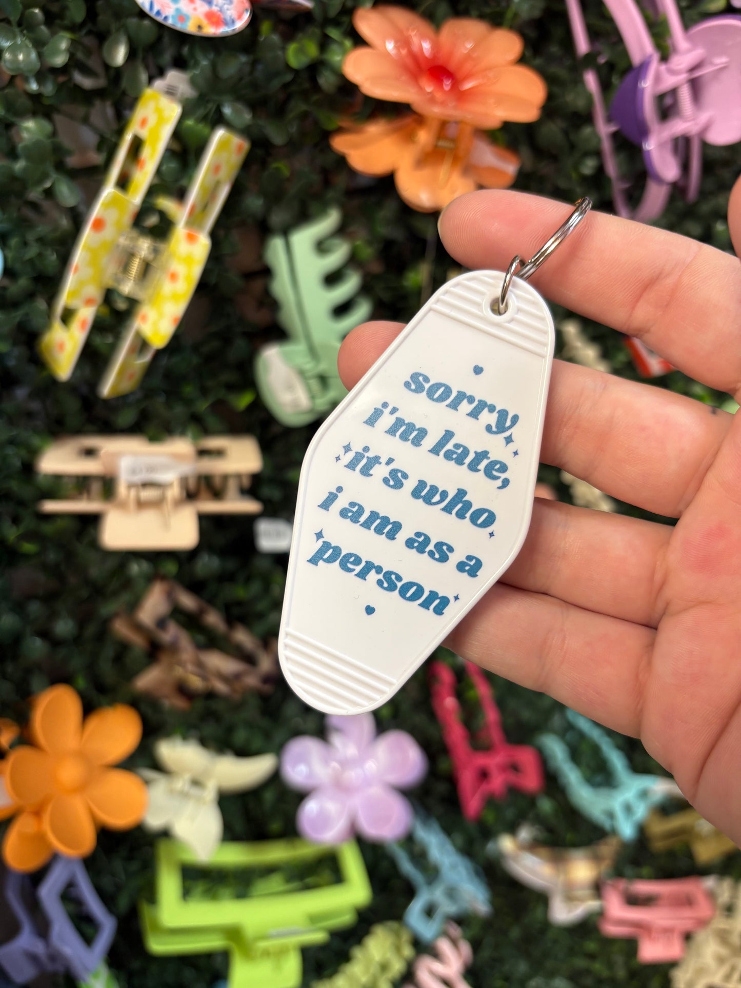 Sorry I’m Late Keychains