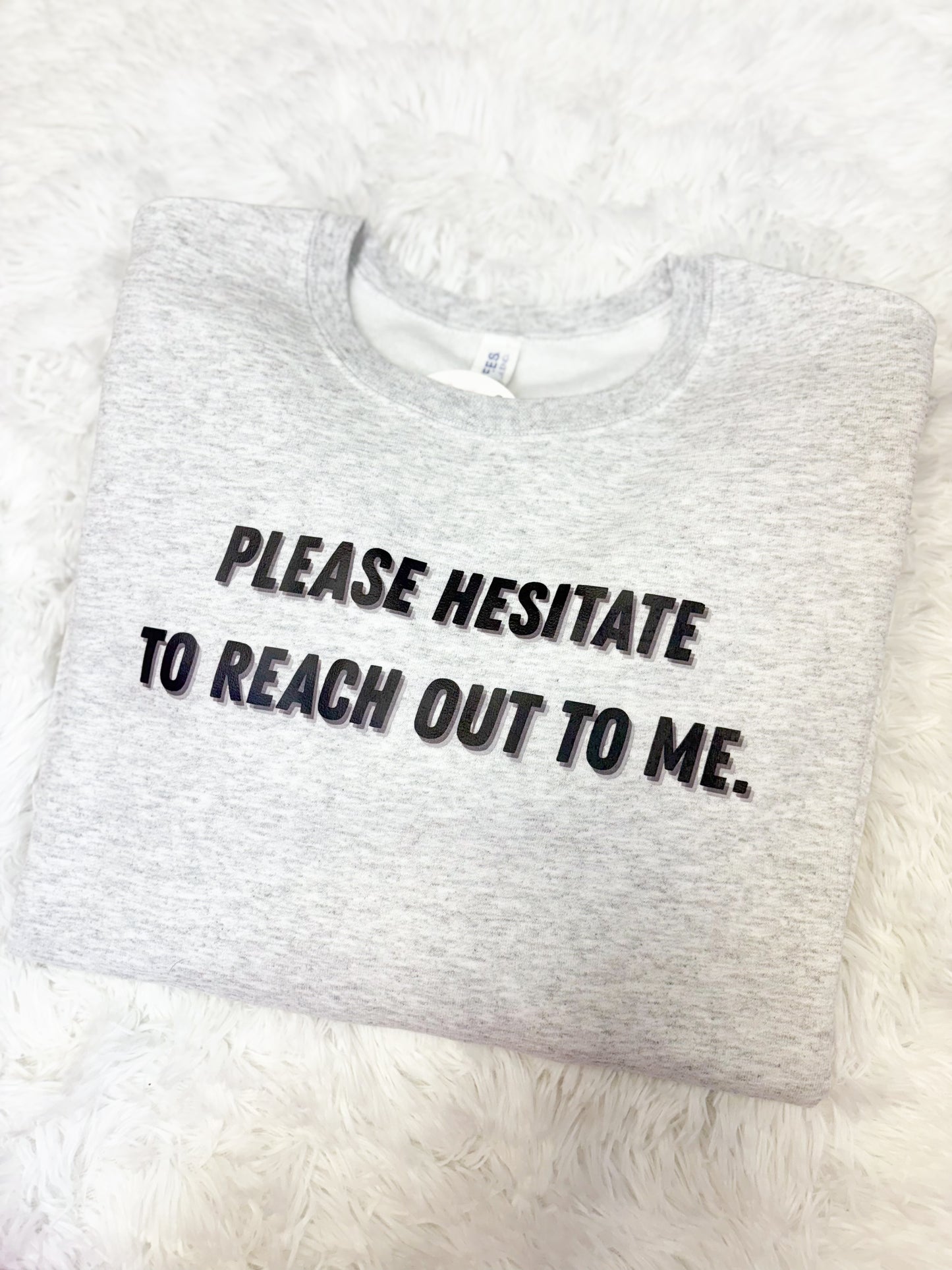 Hesitate To Reach Out Crew