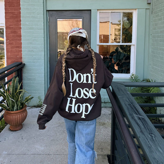 Don’t Lose Hope Hoodie