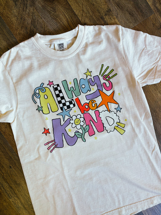 Always Be Kind Tee
